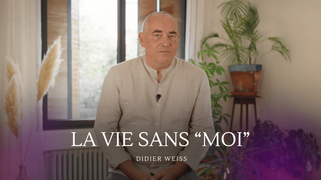 La vie sans "Moi"