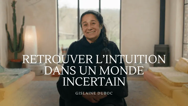 Retrouver l'intuition dans un monde incertain